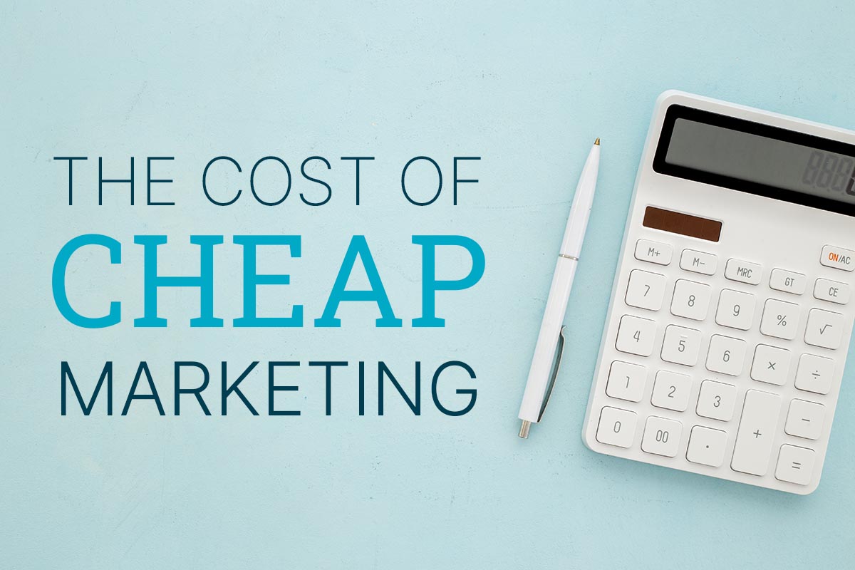 Why Cheap Marketing Can Cost You More in Healthcare Practices